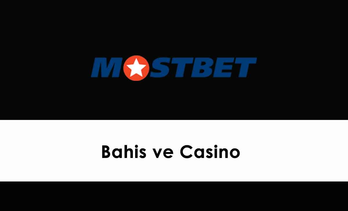 Mostbet Bahis ve Casino