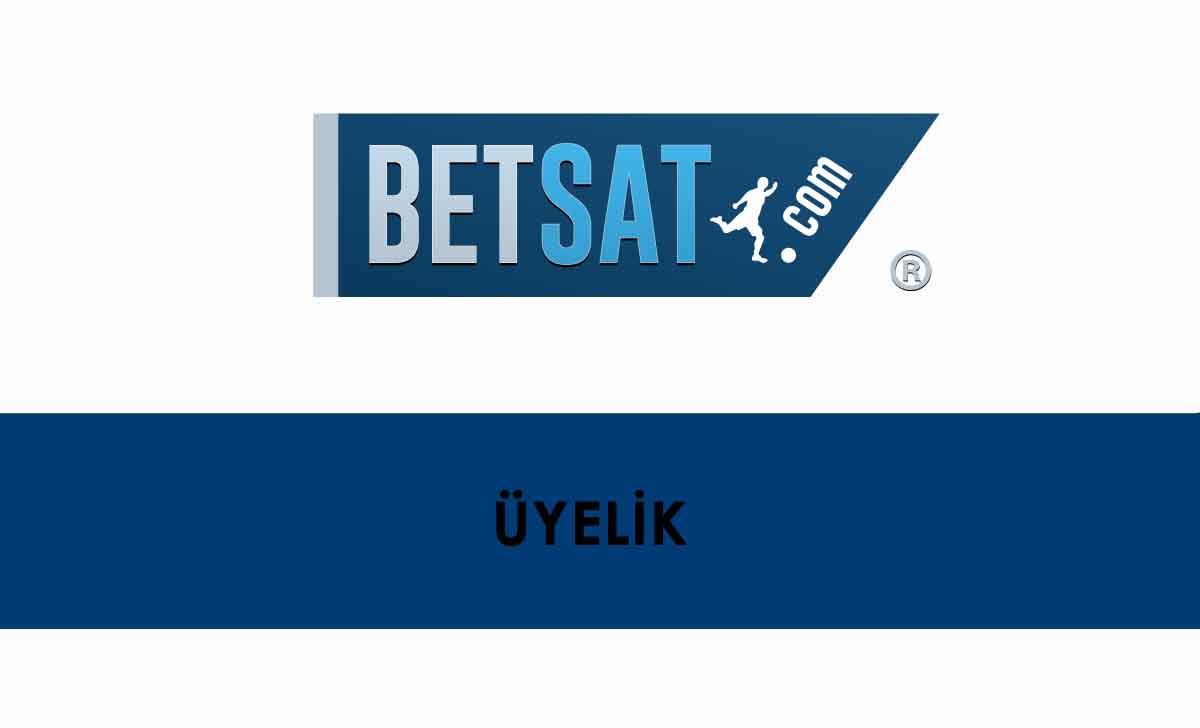 Betsat Üyelik