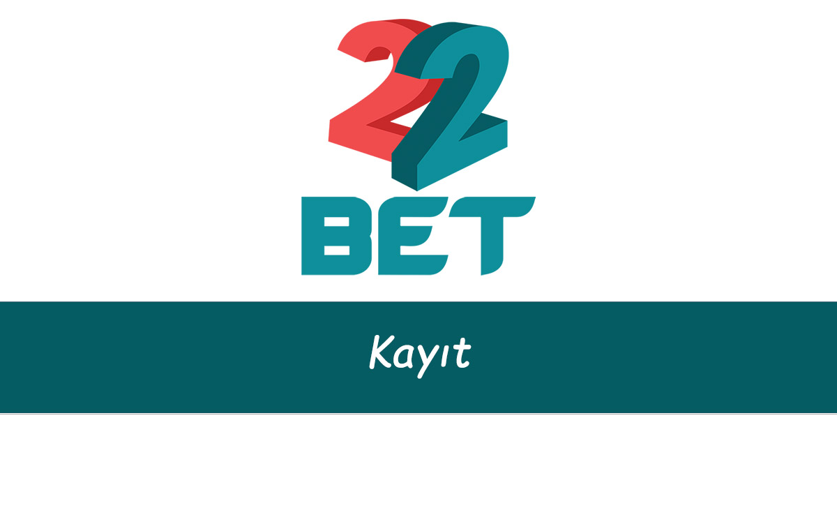 22Bet Kayıt 