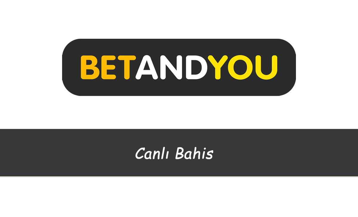 BetAndYou Canlı Bahis