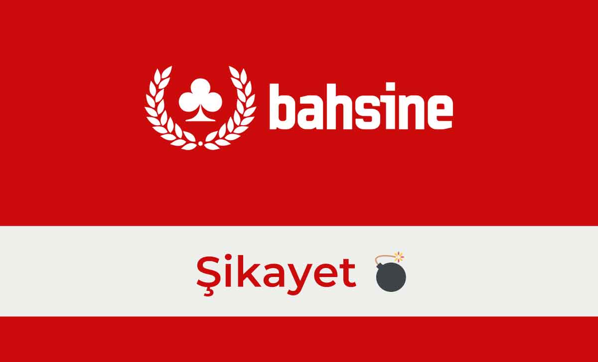 Bahsine Şikayet